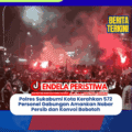 Polres Sukabumi Kota Kerahkan 572 Personel Gabungan Amankan Nobar Persib dan Konvoi Bobotoh